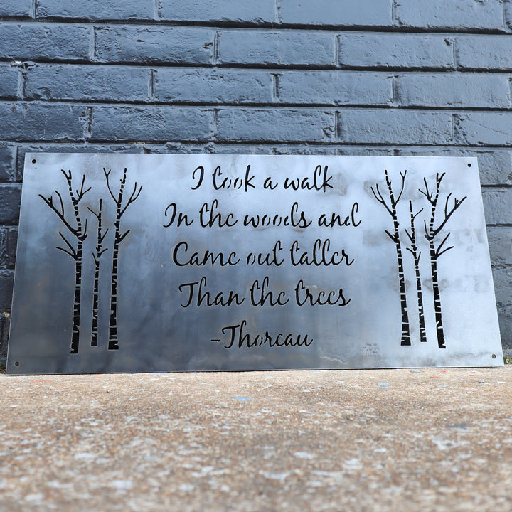 I Took a Walk in the Woods Metal Sign - Rustic Wilderness Cabin Decor - Henry David Thoreau Quote Wanderlust Wall Art