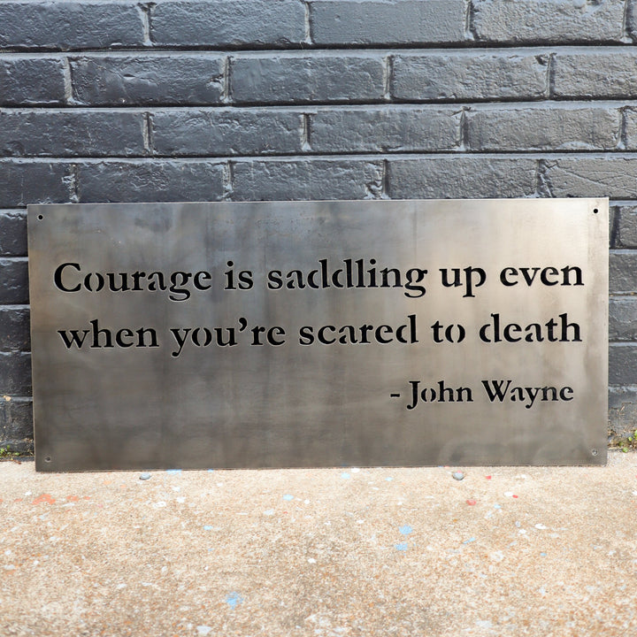 John Wayne Courage Sign - Cowboy Western Wall Art - Man Cave Workshop Garage Decor