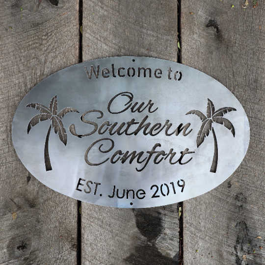 Personalized Metal Signs - Our Southern Comfort