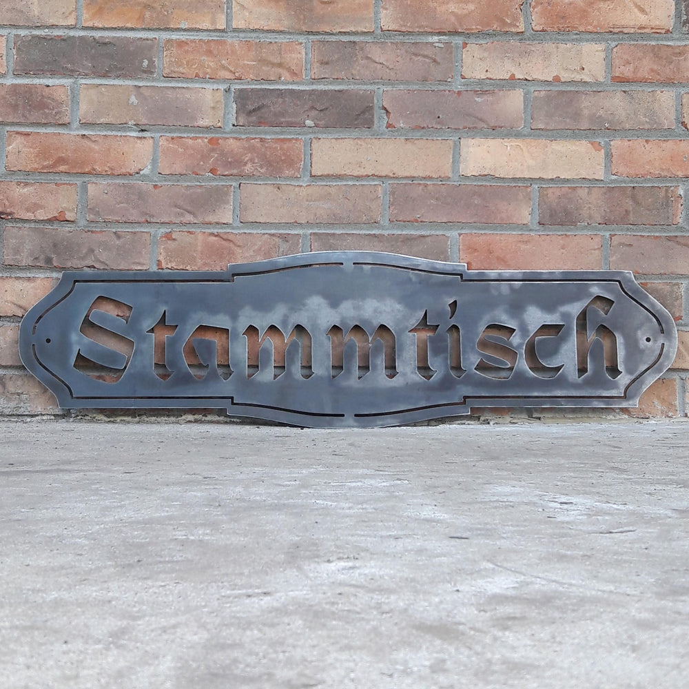 This Metal Sign is written in German and reads, " Stammtisch"