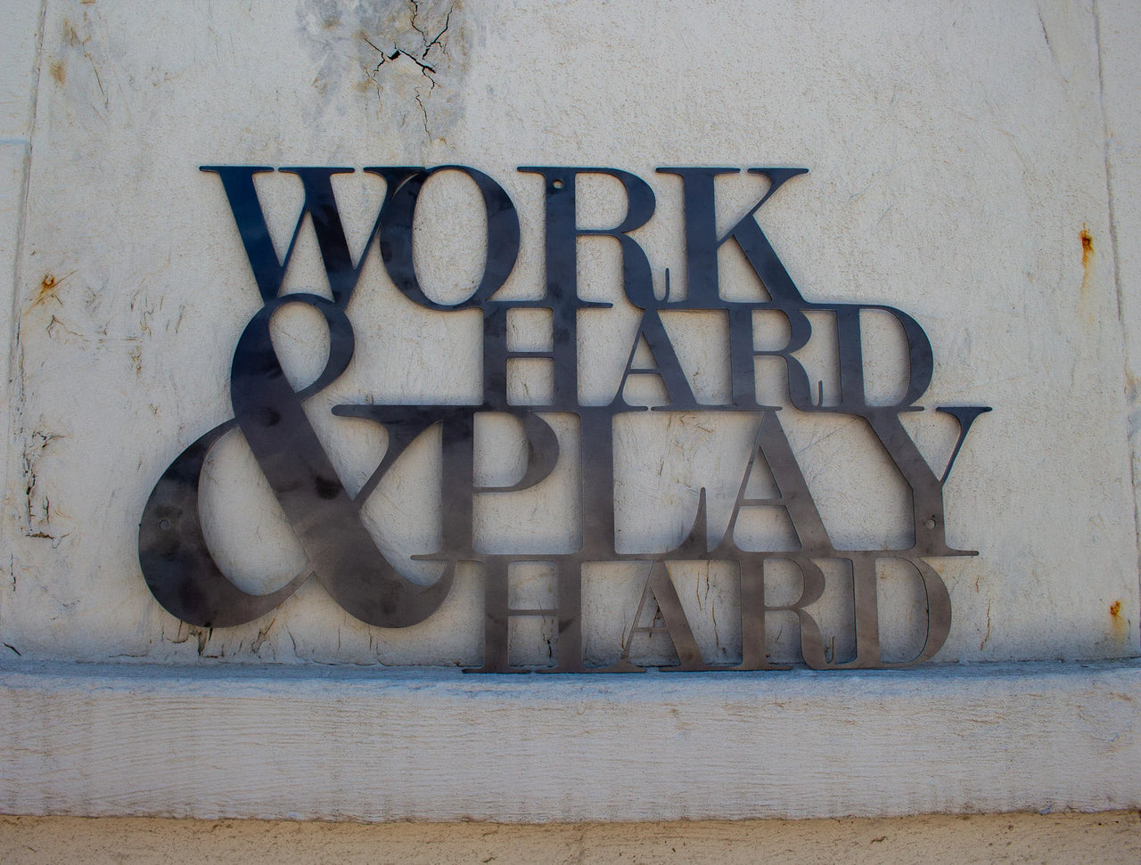 Work Hard & Play Hard - Metal Workout Quote Sign