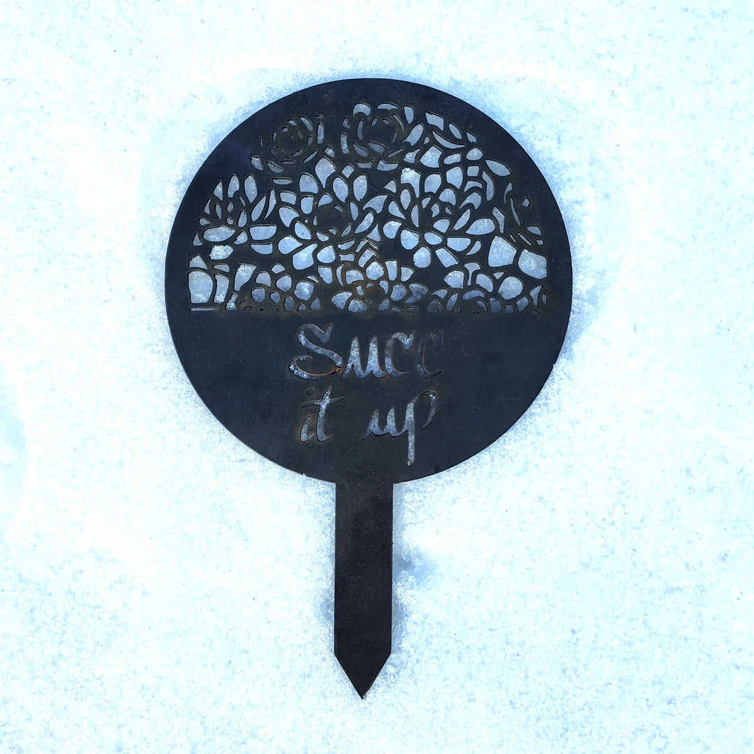 Succ It Up - Garden Stakes