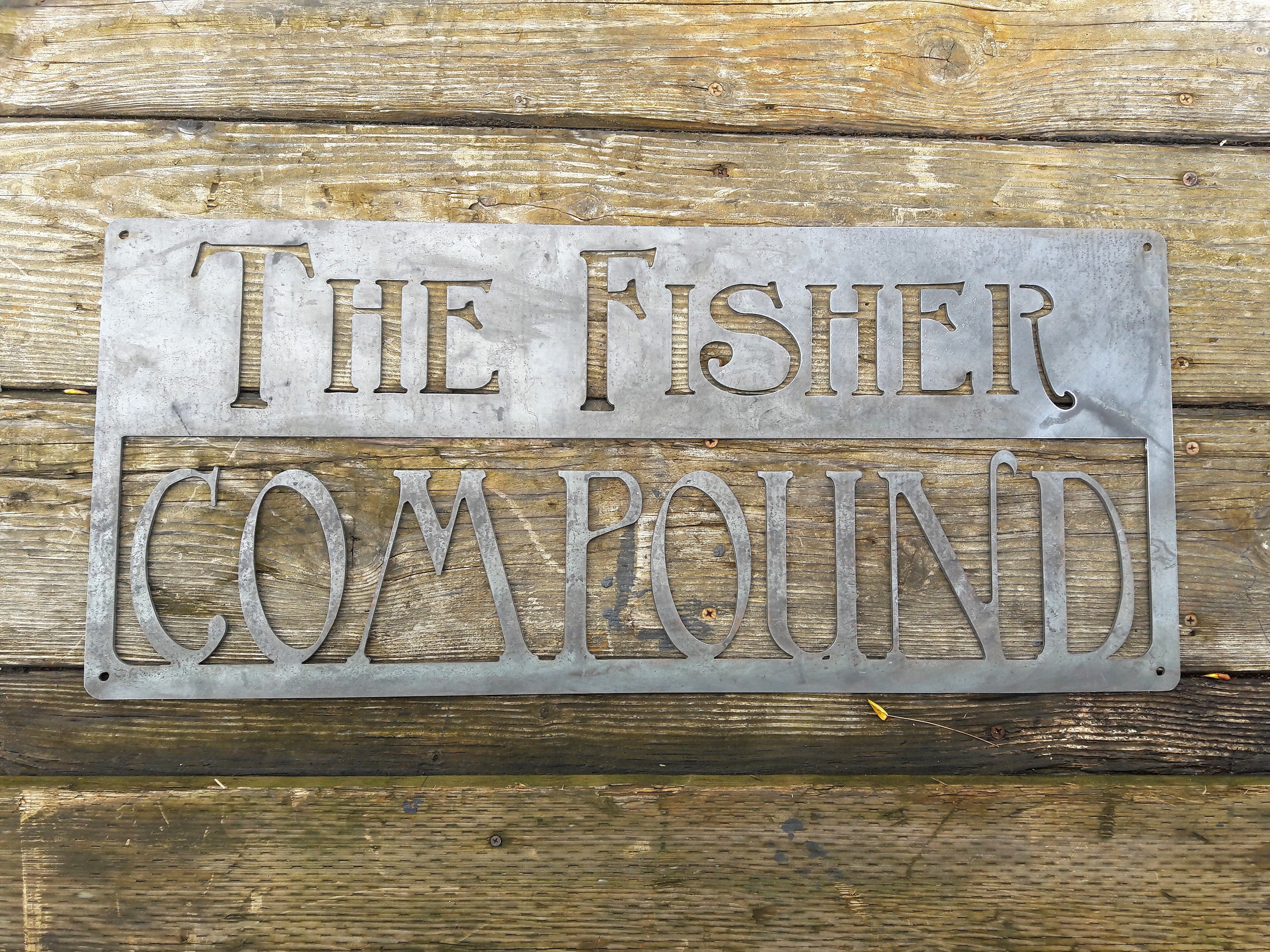 Custom Metal Sign - Compound, Treehouse, Garden, Homestead – Maker