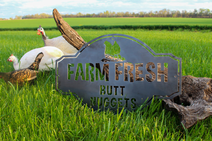 Farm Fresh Butt Nuggets - Custom Metal Farm Sign - Funny Chicken Coop Metal Sign - Cute Homestead Decor - Farmhouse Wall Art