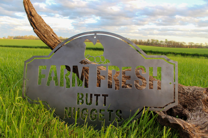 Farm Fresh Butt Nuggets - Custom Metal Farm Sign - Funny Chicken Coop Metal Sign - Cute Homestead Decor - Farmhouse Wall Art