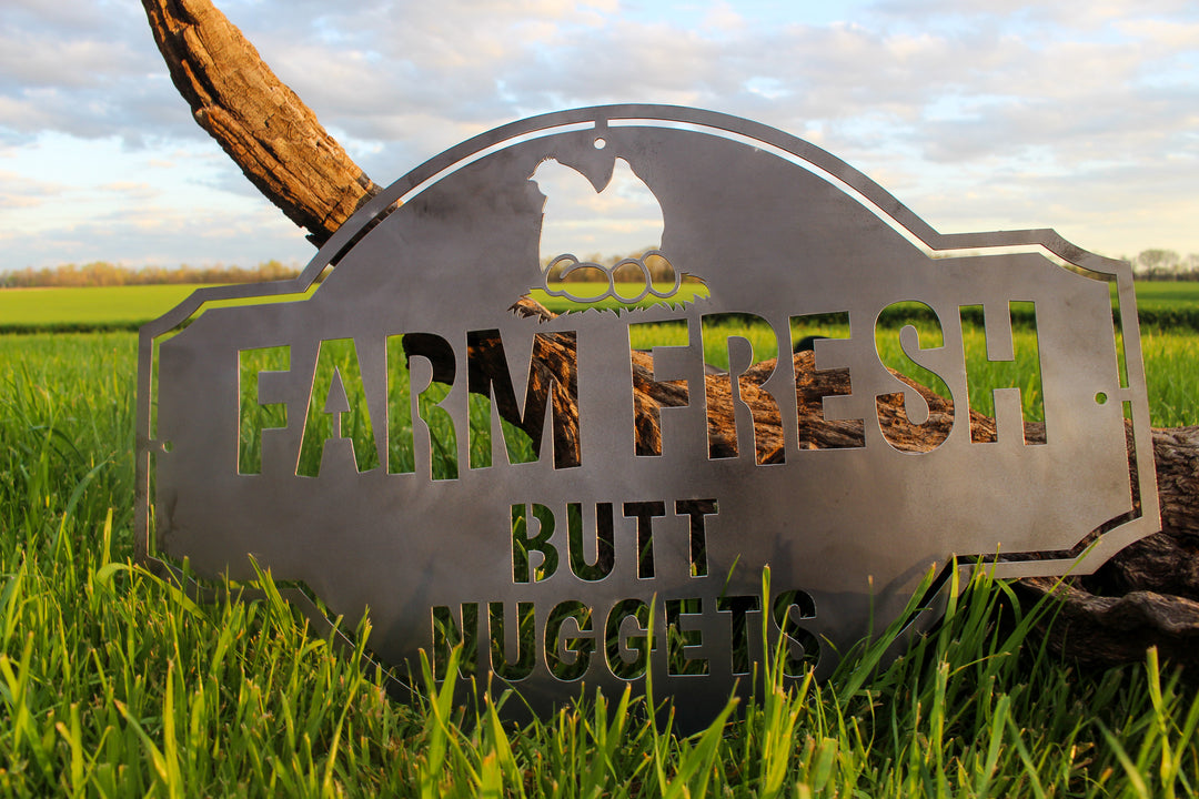 Farm Fresh Butt Nuggets - Custom Metal Farm Sign - Funny Chicken Coop Metal Sign - Cute Homestead Decor - Farmhouse Wall Art