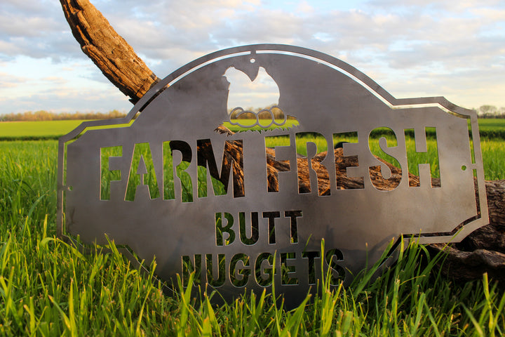 Farm Fresh Butt Nuggets - Custom Metal Farm Sign - Funny Chicken Coop Metal Sign - Cute Homestead Decor - Farmhouse Wall Art