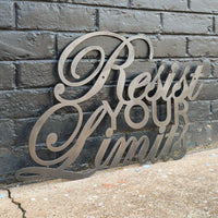Thumbnail for Resist Your Limits - Home Gym Sign - Work Out, Exercise, Biking Decor