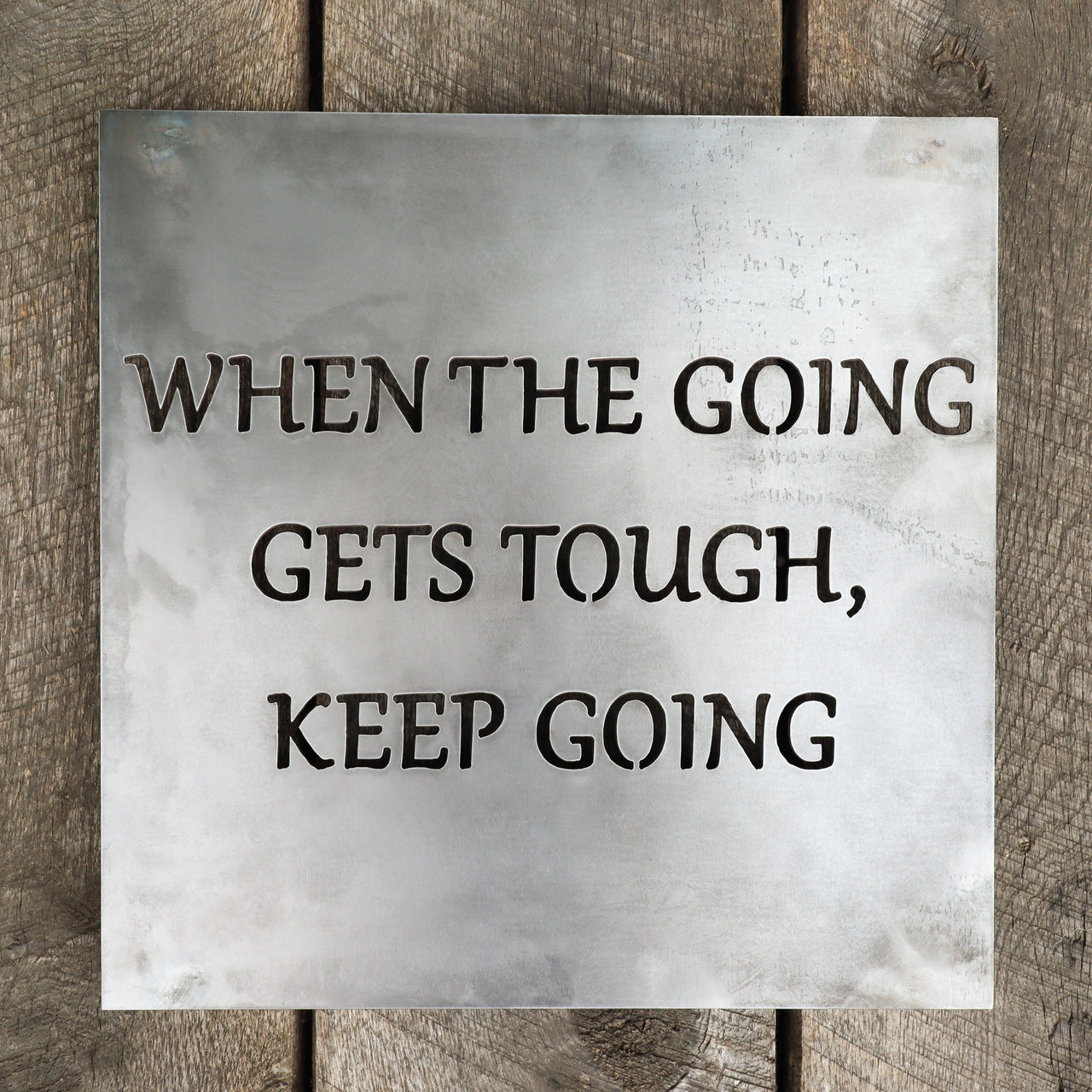 When the Going gets Tough, Keep Going - Inspirational Quote Home Gym Wall Art - Home Gym Sign - Home Gym - Metal Gym Sign