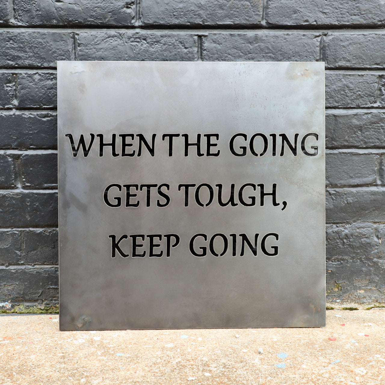 When the Going gets Tough, Keep Going - Inspirational Quote Home Gym Wall Art - Home Gym Sign - Home Gym - Metal Gym Sign