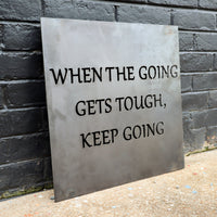 Thumbnail for When the Going gets Tough, Keep Going - Inspirational Quote Home Gym Wall Art - Home Gym Sign - Home Gym - Metal Gym Sign