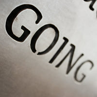 Thumbnail for When The Going Gets Tough, Keep Going - Motivation Sign - Floating Mounts Sign - Free Shipping