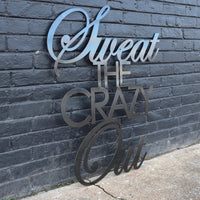 Thumbnail for Sweat the Crazy Out -  Home Gym Sign - Yoga, Work Out, Exercise Wall Art - Free Shipping
