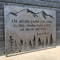 Thumbnail for Of All the Paths You Take in Life - Metal Rustic Wilderness Sign - John Muir Quote Wall Art