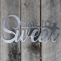 Thumbnail for Time to Sweat - Home Gym Sign - Work Out, Exercise, Biking Decor