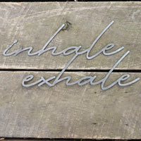 Thumbnail for Inhale Exhale Meditation Sign - Yoga Studio, Home Gym, Bedroom, Bathroom Metal Decor