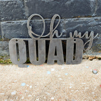 Thumbnail for Oh my Quad! Wall Art - Home Gym Decor - Workout Inspiration Metal Sign - Fitness Quote Decor