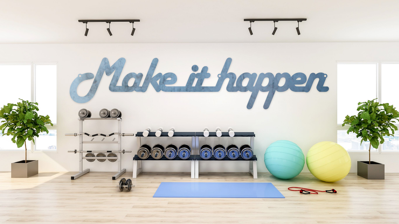 Make It Happen Quote Sign - Metal Home Gym Sign