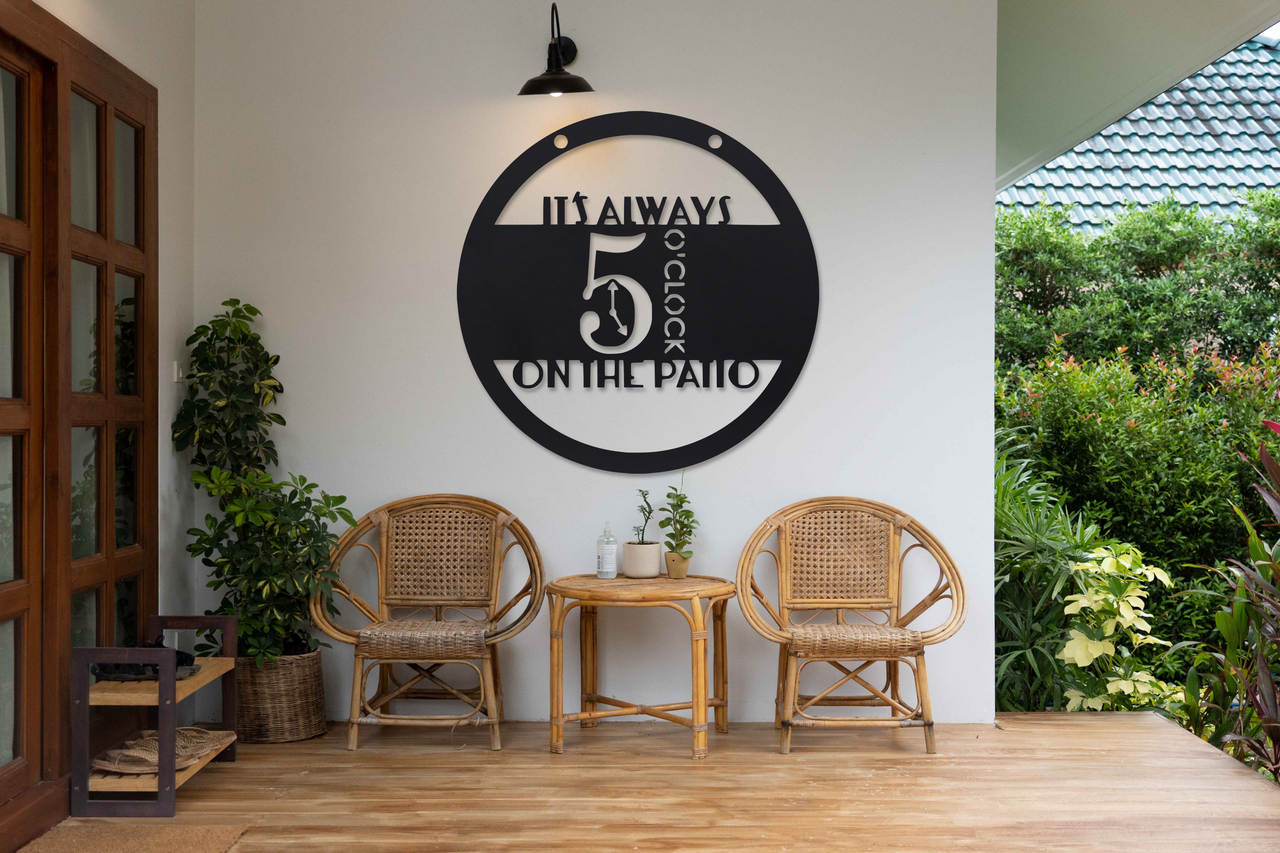 It's Always 5 O'Clock on the Patio Metal Sign - Hanging Metal Bar Sign - Beach House Decor