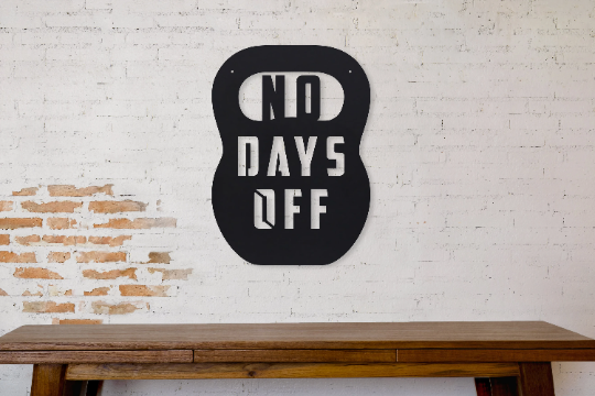 No Days Off Metal Kettlebell Sign - Workout Quote Sign - Home Gym Decor - Gifts For Him - Workout Gifts - Kettlebell - Gifts - Wall Decor