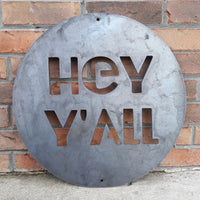 Thumbnail for HEY Y'ALL Round Metal Sign - Rustic Wedding Welcome Wall Art - Southern, Country Farmhouse Decor