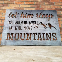 Thumbnail for They Will Move Mountains - Metal Nursery Sign - Mountain Inspiration Quote